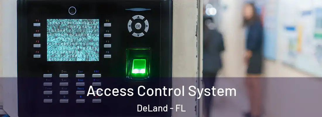  Access Control System DeLand - FL