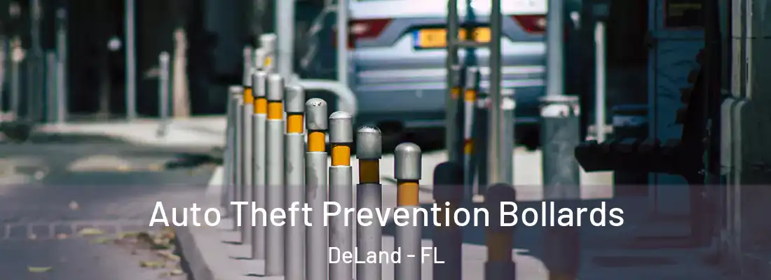  Auto Theft Prevention Bollards DeLand - FL