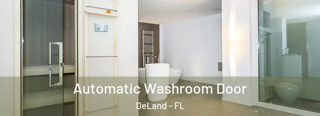  Automatic Washroom Door DeLand - FL