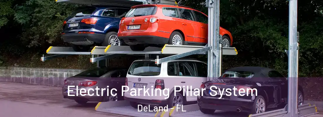  Electric Parking Pillar System DeLand - FL