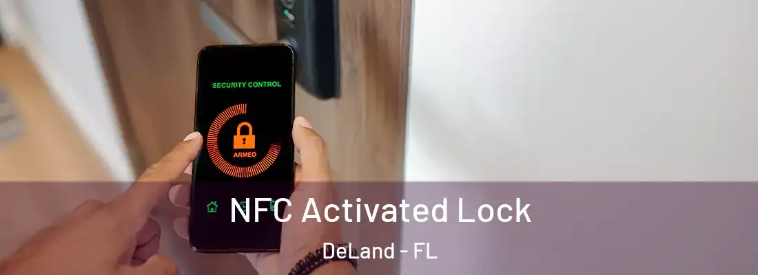  NFC Activated Lock DeLand - FL