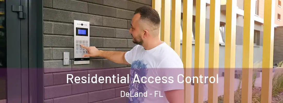  Residential Access Control DeLand - FL