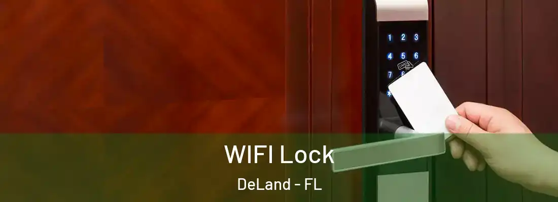  WIFI Lock DeLand - FL